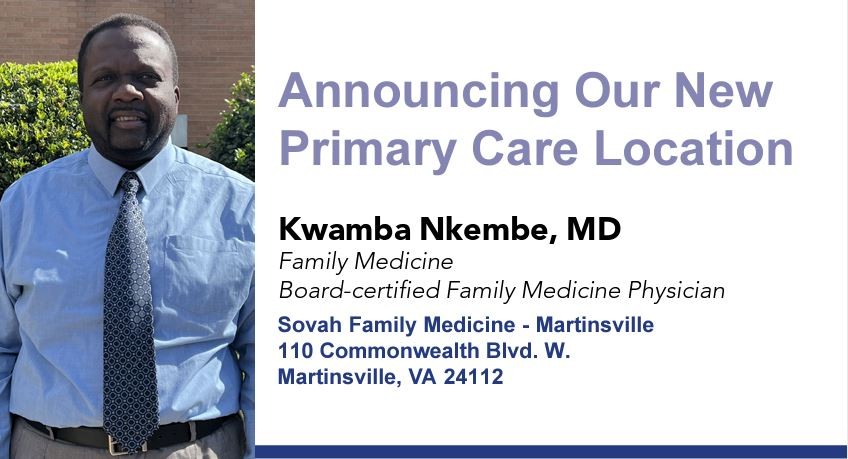 Sovah Family Medicine - Martinsville. Dr. Kwamba Nkembe